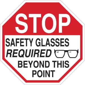 Stop safety glasses required beyond this point sign