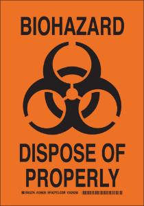 Biohazard dispose of properly sign