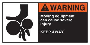 Moving equipment can cause severe injury keep away labels