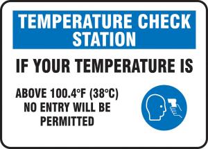Temperature check, sign
