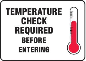 Temperature check, sign