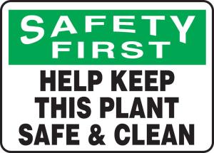 Safety first help sign