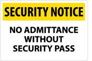 Security Notice Admittance and Security Signs, National Marker