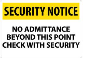 Security Notice Admittance and Security Signs, National Marker