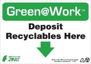 ZING Green Safety Green at Work Sign, Deposit Recyclables Here, Down Arrow