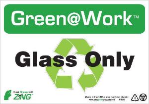 ZING Green Safety Green at Work Sign, Glass Only, Recycle Symbol