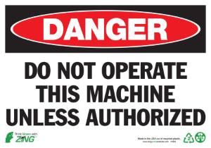 ZING Green Safety Eco Safety Sign, DANGER Do Not Operate