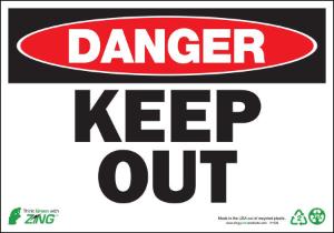 ZING Green Safety Eco Safety Sign, DANGER Keep Out