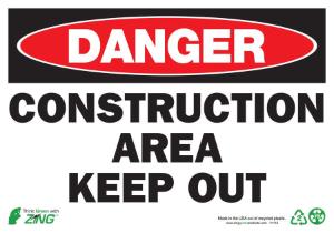ZING Green Safety Eco Safety Sign, DANGER Construction Area Keep Out