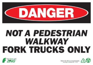 ZING Green Safety Eco Safety Sign, DANGER Fork Trucks Only