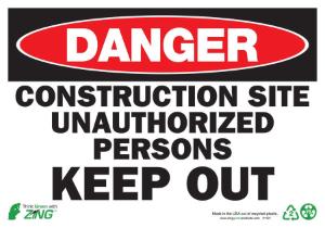 ZING Green Safety Eco Safety Sign, DANGER Construction Site Keep Out
