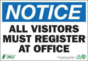 ZING Green Safety Eco Safety Sign, NOTICE All Visitors Must Register At Office
