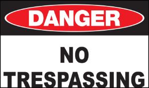 ZING Green Safety Eco Safety Sign DANGER No Trespassing