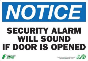 ZING Green Safety Eco Safety Sign, NOTICE Security Alarm Will Sound If Door Is Opened