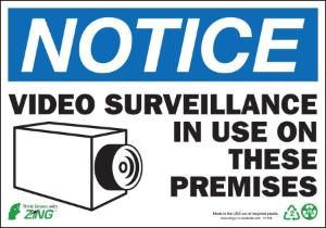 ZING Green Safety Eco Safety Sign, NOTICE Video Surveillance