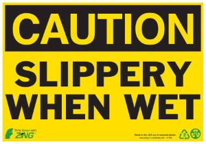 ZING Green Safety Eco Safety Sign, CAUTION Slippery When Wet