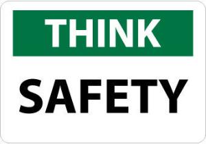 Safety Motivation Signs, Think, National Marker