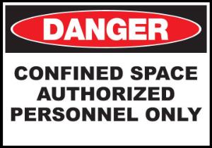 ZING Green Safety Eco Safety Sign DANGER, Confined Space Authorized Personnel Only