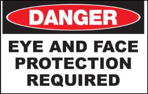 ZING Green Safety Eco Safety Sign DANGER, Eye and Face Protection Required