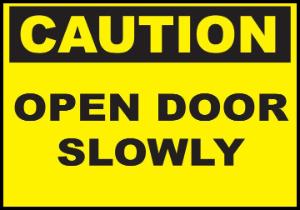 ZING Green Safety Eco Safety Sign CAUTION Open Door Slowly