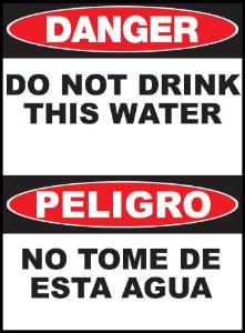 ZING Green Safety Eco Safety Sign Bilingual, DANGER, Do Not Drink This Water No Tome De Esta Agua