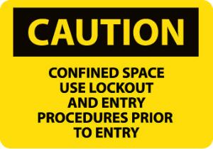 Confined Space OSHA Caution Signs, National Marker