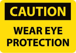 Personal Protection (PPE), OSHA Caution Signs, National Marker