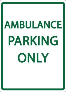 ZING Green Safety Eco Parking Sign, AMBULANCE PARKING ONLY